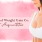 Weight Gain On Breast Augmentation