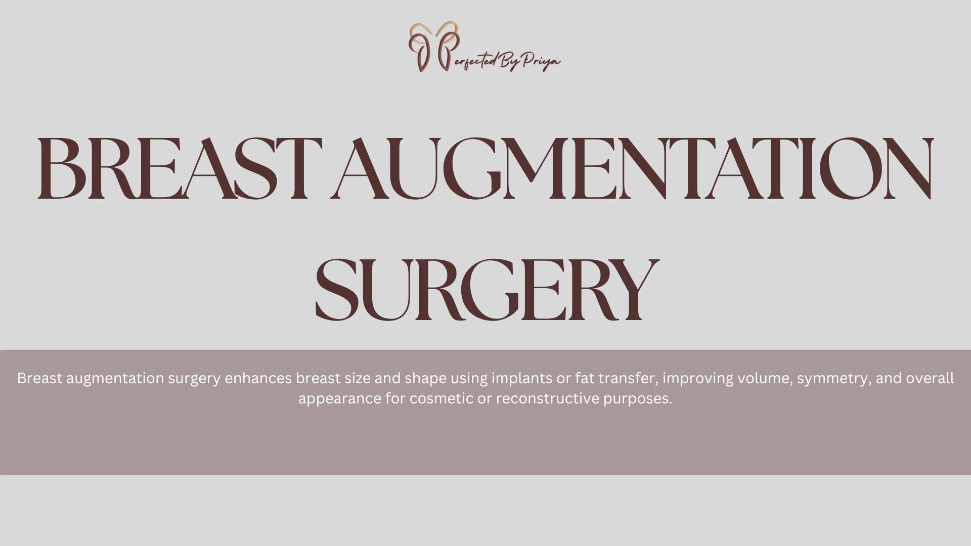 Breast augmentation surgery