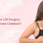 breast lift surgery